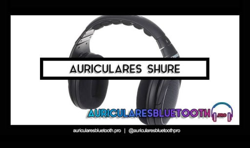 mejores auriculares SHURE