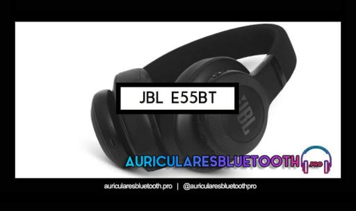 opinión y análisis JBL E55BT