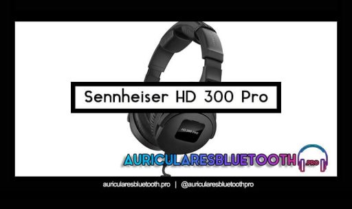 opinión y análisis Sennheiser HD 300 pro