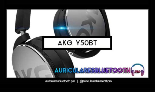 opinión y análisis auriculares akg y50bt