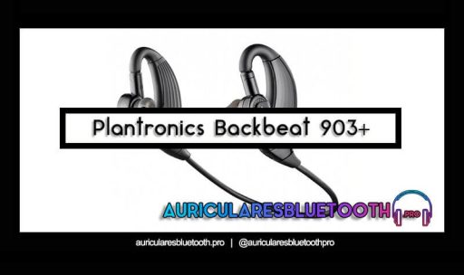 opinión y análisis auriculares plantronics backbeat 903