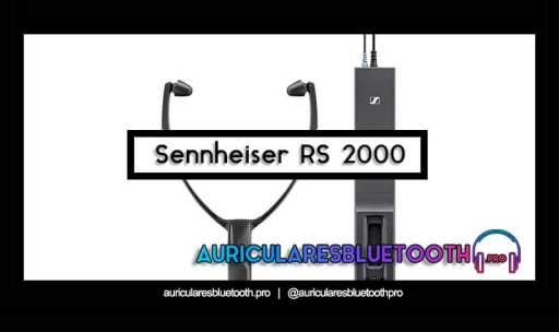 opinión y análisis auriculares sennheiser rs 2000