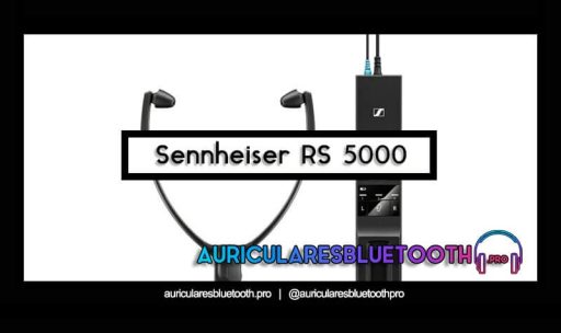 opinión y análisis auriculares sennheiser rs 5000