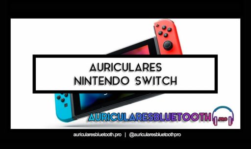 mejores auriculares nintendo switch