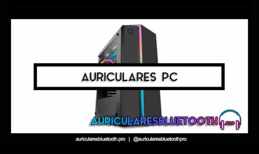 mejores auriculares pc